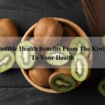 8 Incredible Health Benefits From The Kiwi Fruit To Your Health